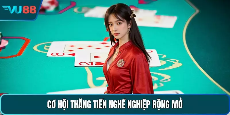 Cơ hội thăng tiến nghề nghiệp rộng mở