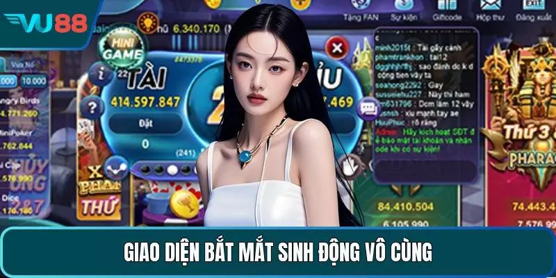 Giao diện bắt mắt sinh động vô cùng